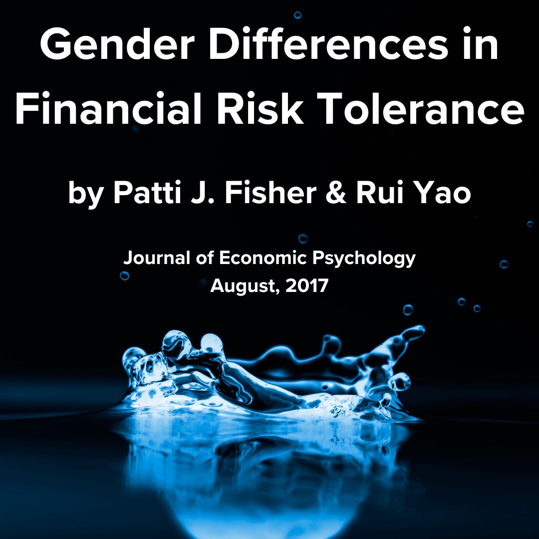Title 'Gender Differences in Financial Risk Tolerance' on top. Below in smaller font is 'by Patti J. Fisher & Rui Yao' and below that in still smaller font is 'Journal of Economic Psychology August, 2017.' The photo is of a water droplet at night.