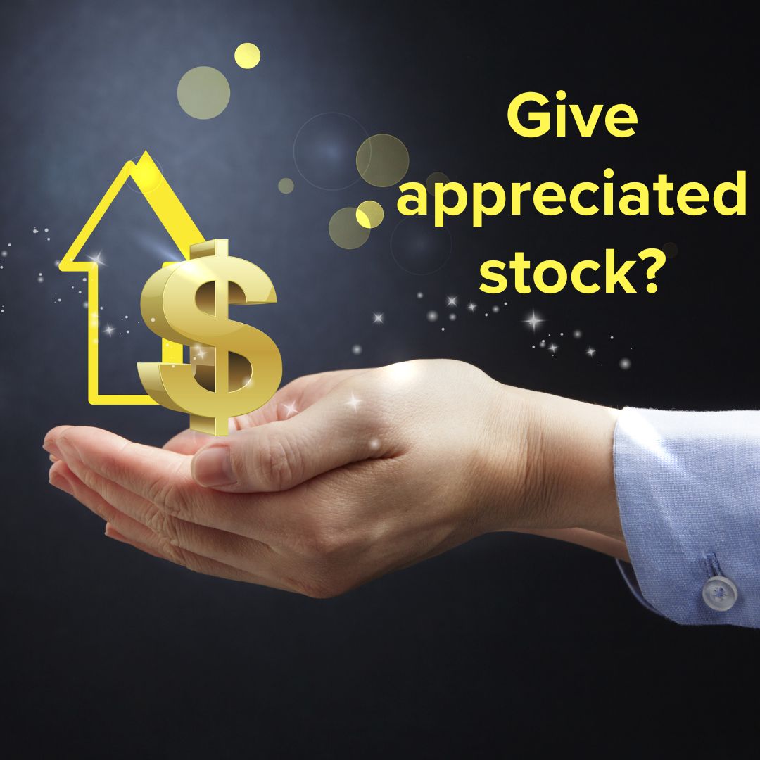 Title 'Give appreciated stock?' in yellow font. A couple hands hold a digital gold dollar sign and an up arrow on a dark background.
