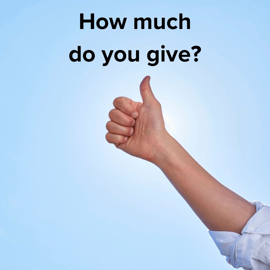 Title 'How much do you give?' in black on top. A hand gives the thumbs-up sign in front of the sun on a clear blue day.
