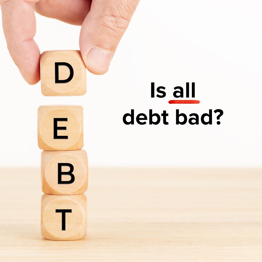 Is All Debt Bad?