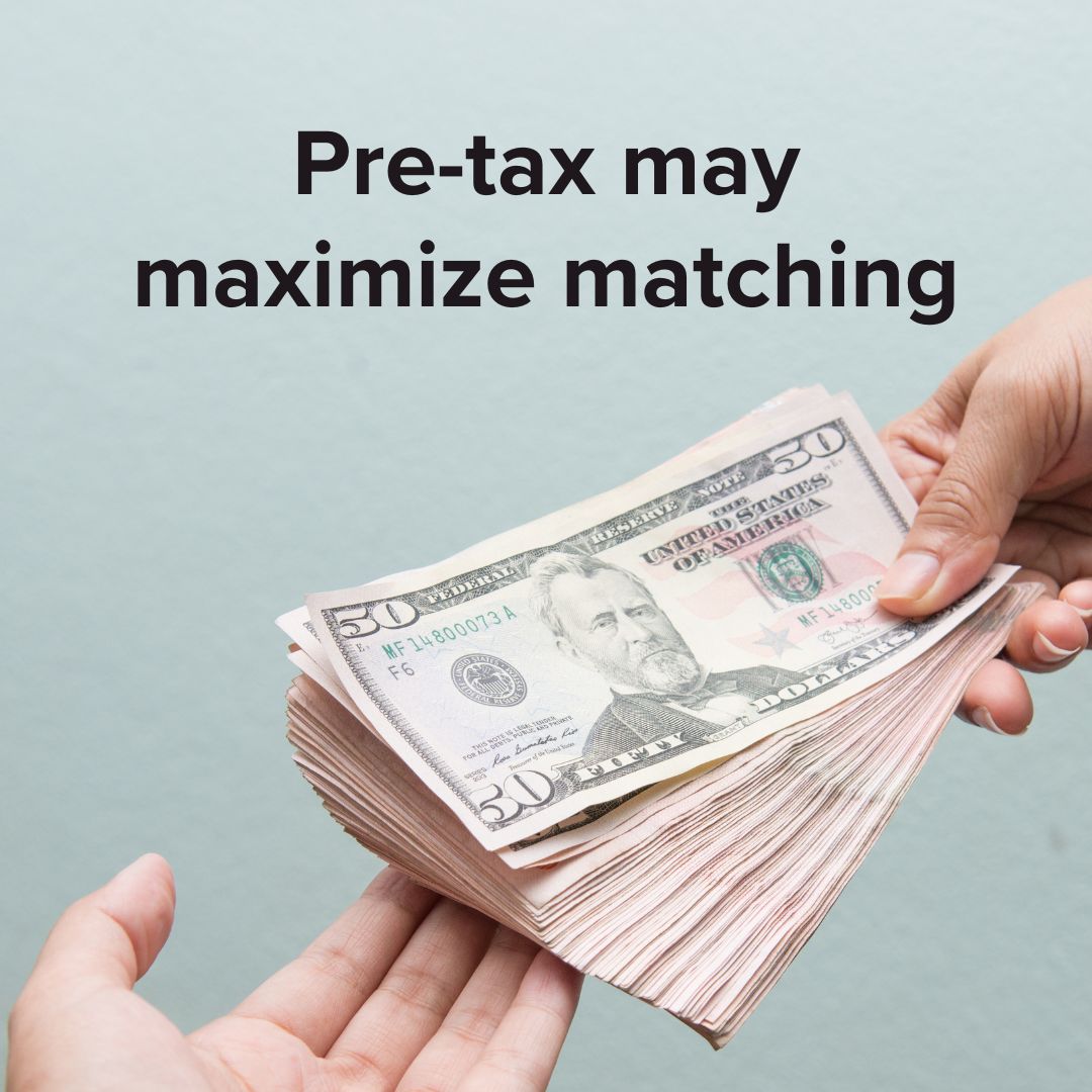 Title 'Pre-tax may maximize matching' in black on top. One hand passes another a stack of cash with a $50 bill on top. The photo background is green.