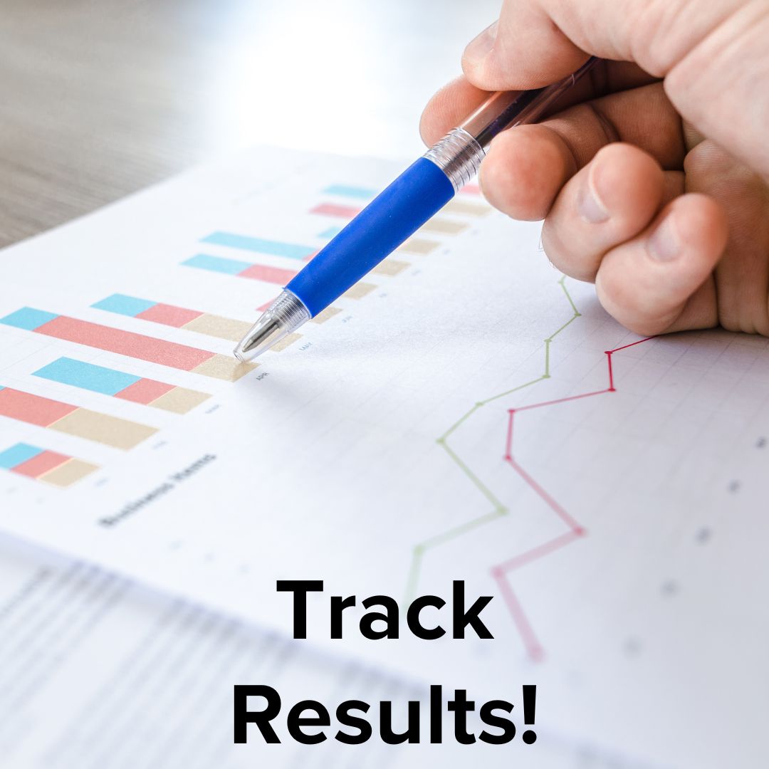 A hand holding a blue pen pointing to a stacked bar chart above a line graph. "Track Results!" is written in large black font toward the bottom of the image.