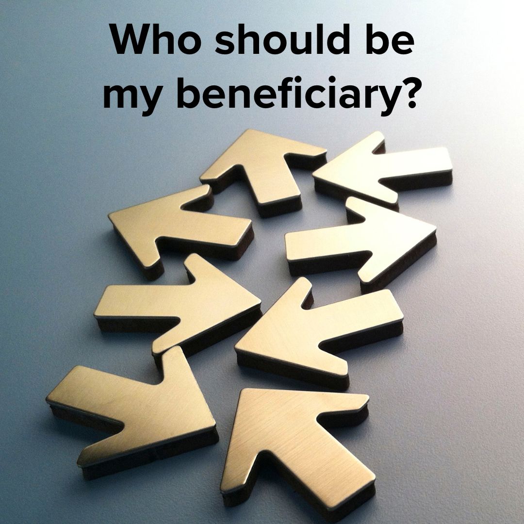 Title: 'Who should be my beneficiary?' in black on top. Photo of brass arrows pointing in different directions on a dark background.